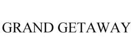 GRAND GETAWAY trademark