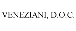 VENEZIANI, D.O.C. trademark