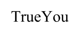 TRUEYOU trademark