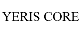 YERIS CORE trademark
