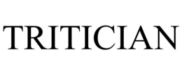 TRITICIAN trademark