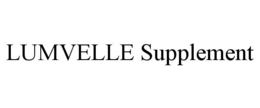 LUMVELLE SUPPLEMENT trademark