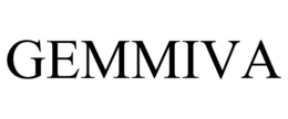 GEMMIVA trademark