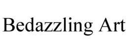 BEDAZZLING ART trademark