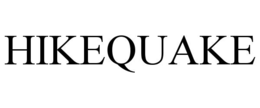 HIKEQUAKE trademark