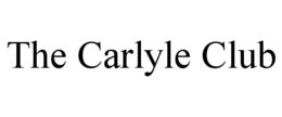 THE CARLYLE CLUB trademark