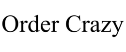 ORDER CRAZY trademark