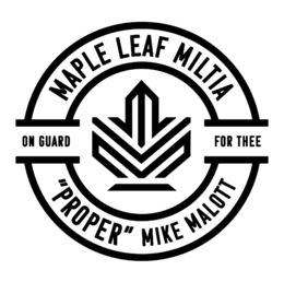 MAPLE LEAF MILITIA ON GUARD FOR THEE "PROPER" MIKE MALOTT trademark