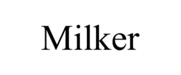 MILKER trademark