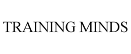 TRAINING MINDS trademark