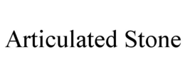 ARTICULATED STONE trademark