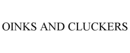 OINKS AND CLUCKERS trademark