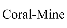 CORAL-MINE trademark