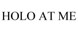 HOLO AT ME trademark
