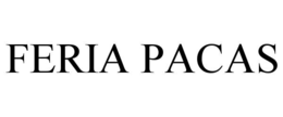 FERIA PACAS trademark