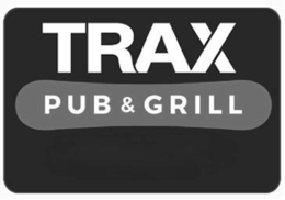 TRAX PUB & GRILL trademark