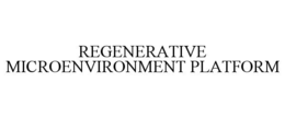 REGENERATIVE MICROENVIRONMENT PLATFORM trademark