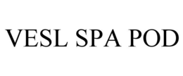VESL SPA POD trademark
