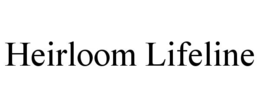 HEIRLOOM LIFELINE trademark