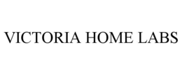 VICTORIA HOME LABS trademark