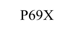 P69X trademark