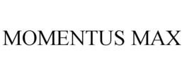 MOMENTUS MAX trademark