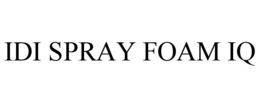 IDI SPRAY FOAM IQ trademark