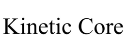 KINETIC CORE trademark