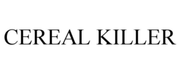 CEREAL KILLER trademark