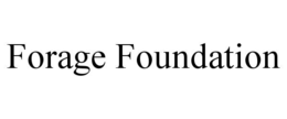 FORAGE FOUNDATION trademark