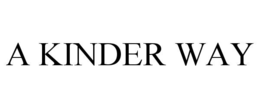 A KINDER WAY trademark