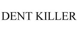 DENT KILLER trademark