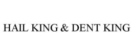 HAIL KING & DENT KING trademark