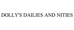DOLLY'S DAILIES AND NITIES trademark