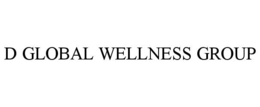 D GLOBAL WELLNESS GROUP trademark