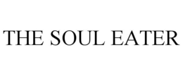 THE SOUL EATER trademark
