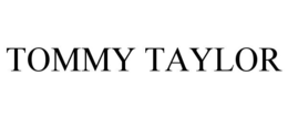 TOMMY TAYLOR trademark