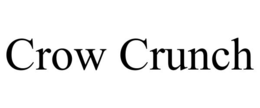CROW CRUNCH trademark