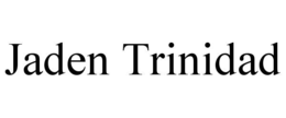 JADEN TRINIDAD trademark