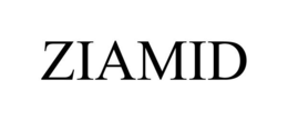 ZIAMID trademark