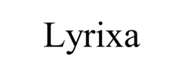 LYRIXA trademark