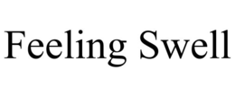 FEELING SWELL trademark