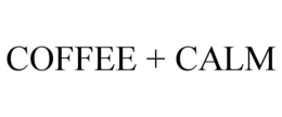 COFFEE + CALM trademark