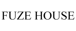 FUZE HOUSE trademark