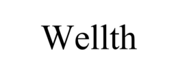 WELLTH trademark