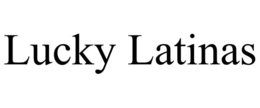 LUCKY LATINAS trademark