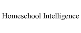 HOMESCHOOL INTELLIGENCE trademark