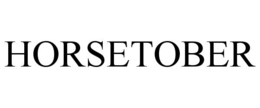 HORSETOBER trademark
