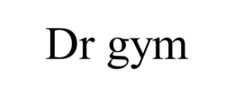 DR GYM trademark