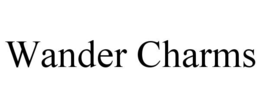 WANDER CHARMS trademark